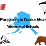 Paragliding in Alaska: Best Views and Schools