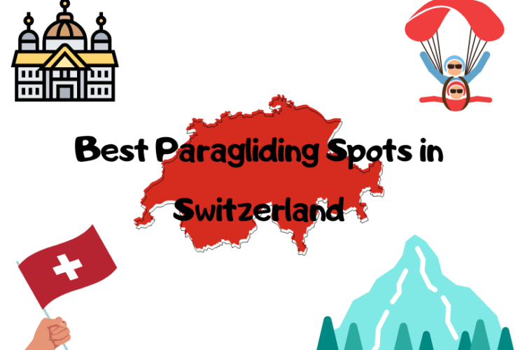 The Best Paragliding Spots in Switzerland