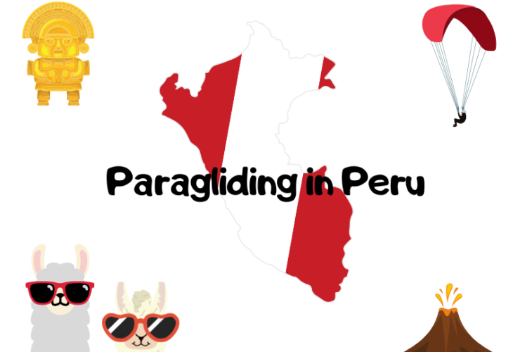 Paragliding in Peru: The Best 5 Spots for Your Adventure